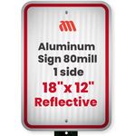 Aluminum Sign (80mil: 1 side: 18x12) Reflective
